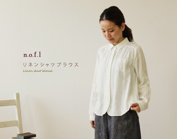 n.o.f.l リネンシャツブラウス