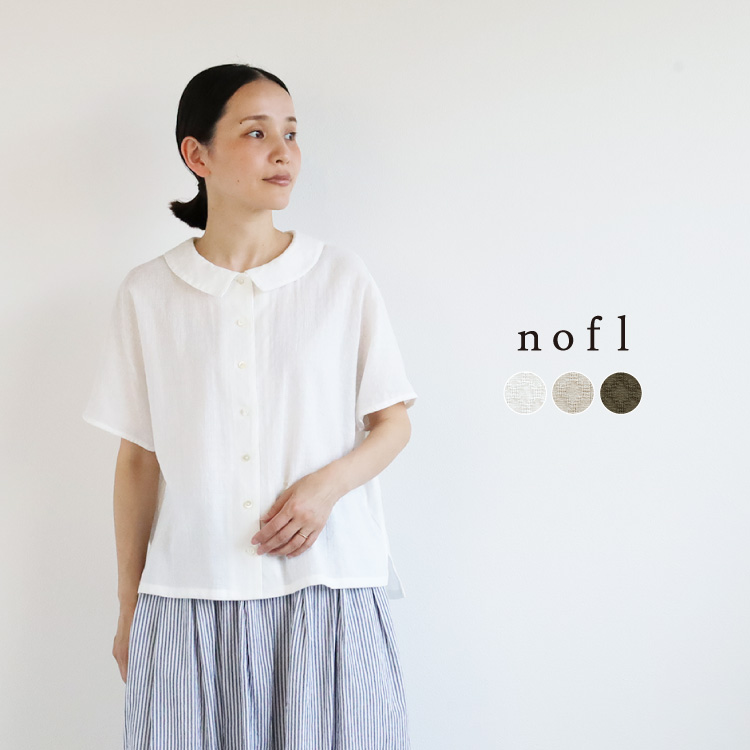 nofl コットンリネンパナマステンカラーブラウス